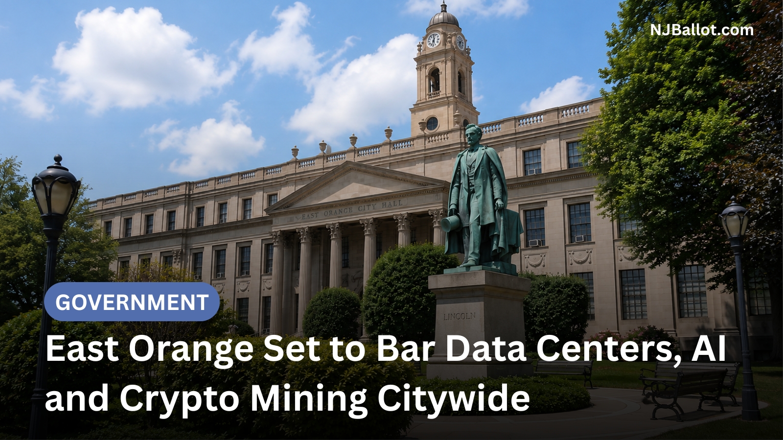 East Orange Set to Bar Data Centers, AI and Crypto Mining Citywide