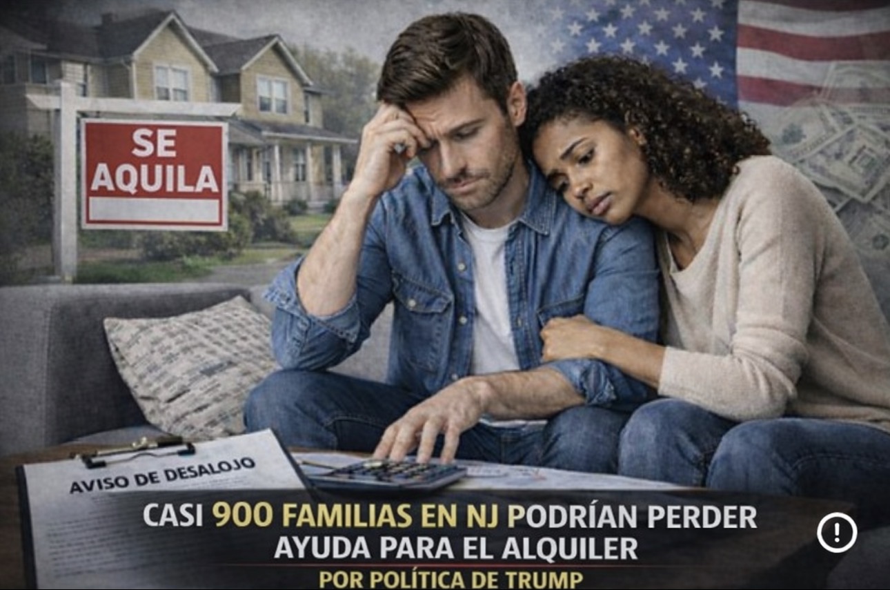Casi 900 Familias en Nueva Jersey Podrían Perder Ayuda para el Alquiler Bajo Propuesta de Política de Trump