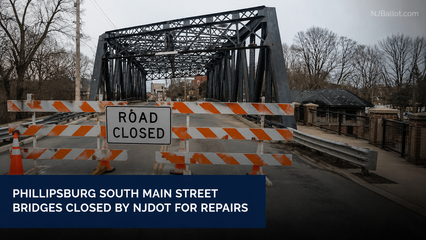 Phillipsburg South Main Street Bridges Closed by NJDOT for Repairs