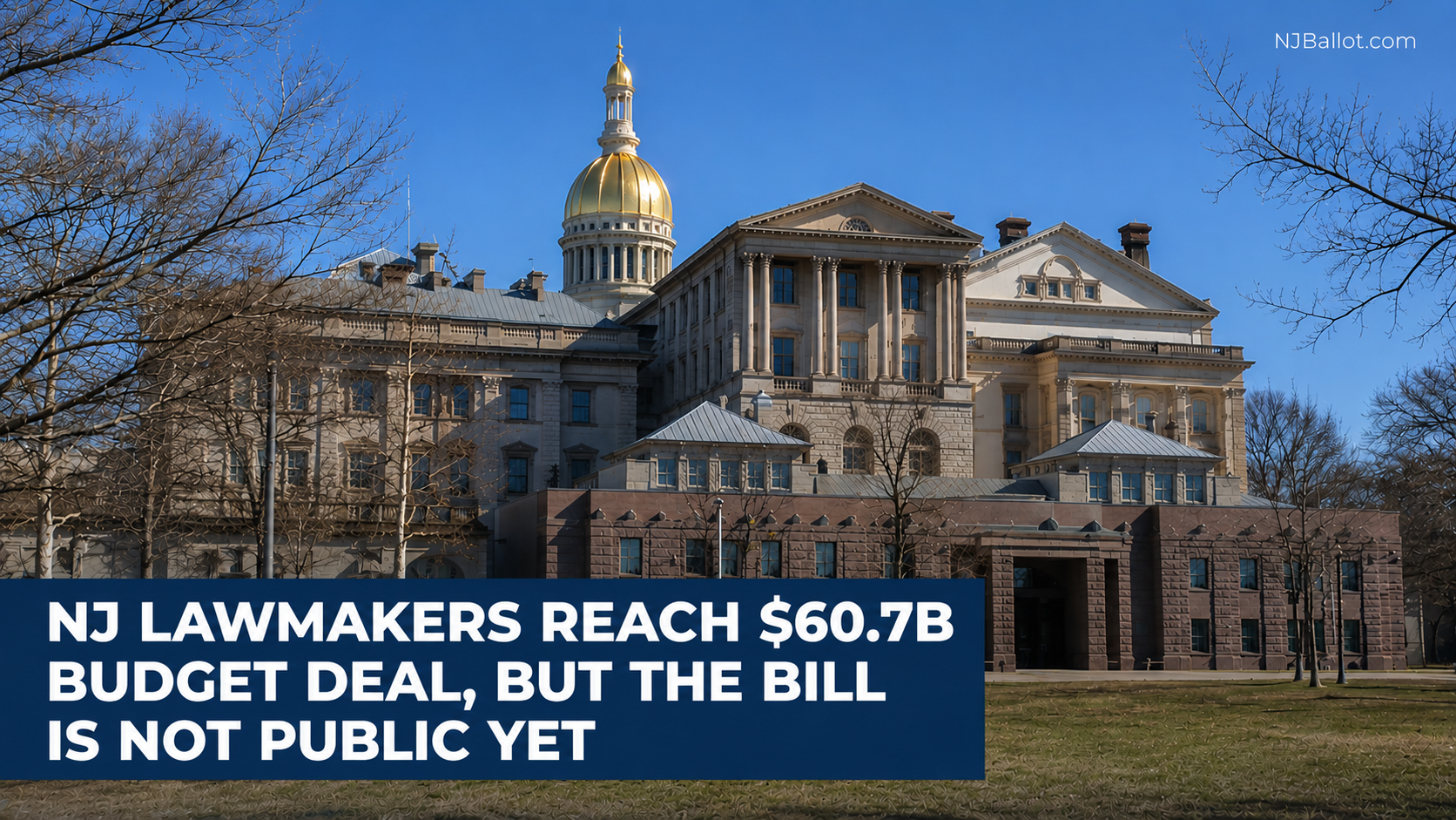 NJ Lawmakers Reach $60.7B Budget Deal, But the Bill Is Not Public Yet