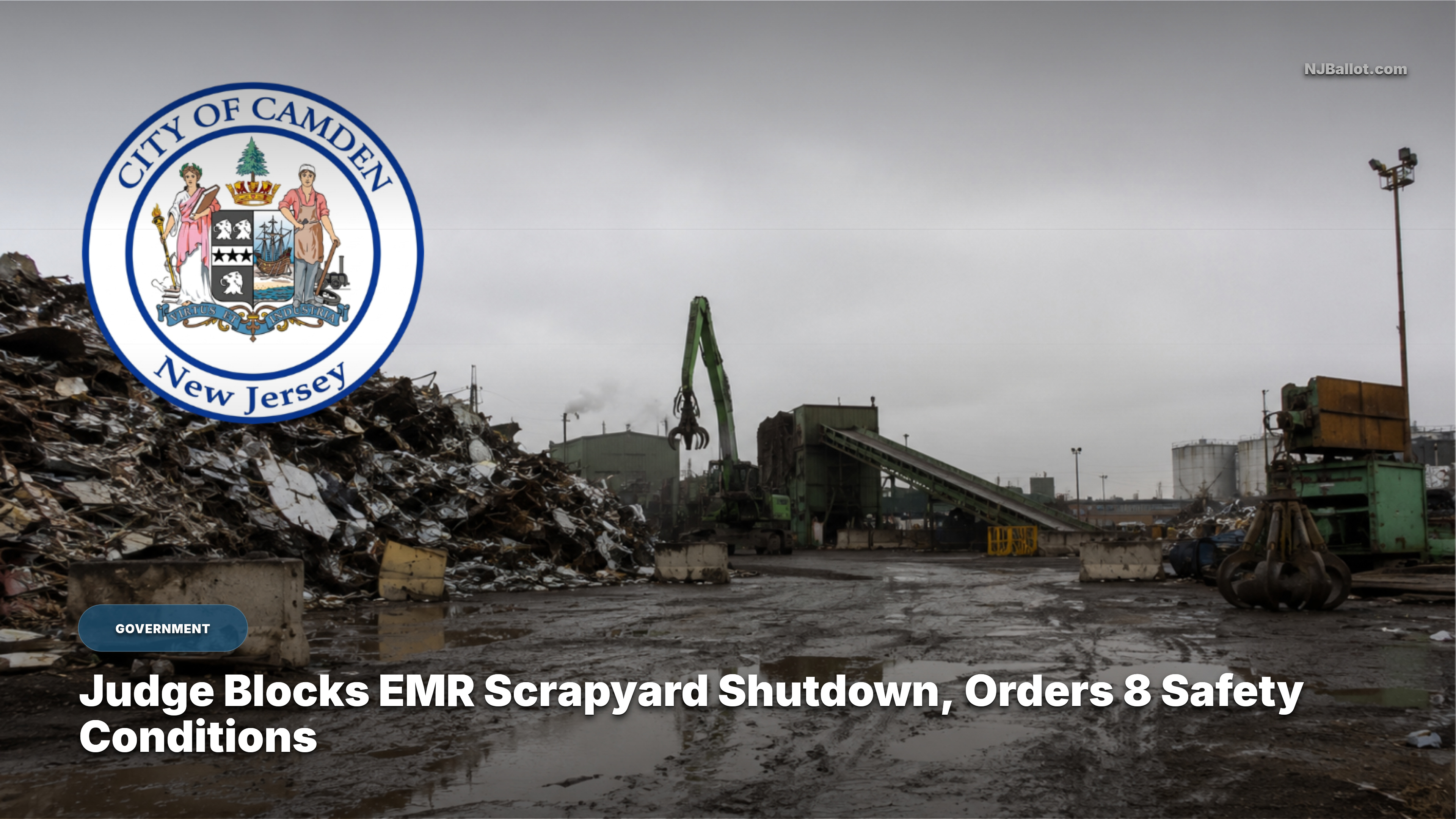 Camden Judge Blocks EMR Scrapyard Shutdown, Orders 8 Safety Conditions